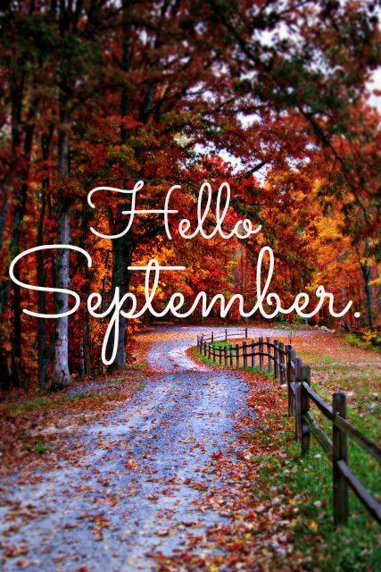 Goodbye August, Hello September